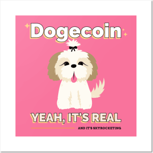 *Dogecoin* Yeah, IT'S REAL and it's Skyrocketing Posters and Art